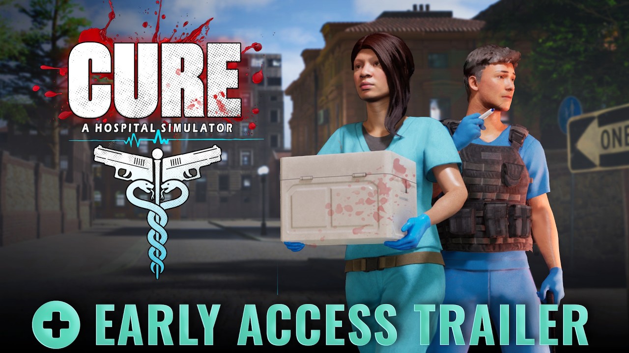 CURE - A Hospital Simulator | Early Access Trailer
