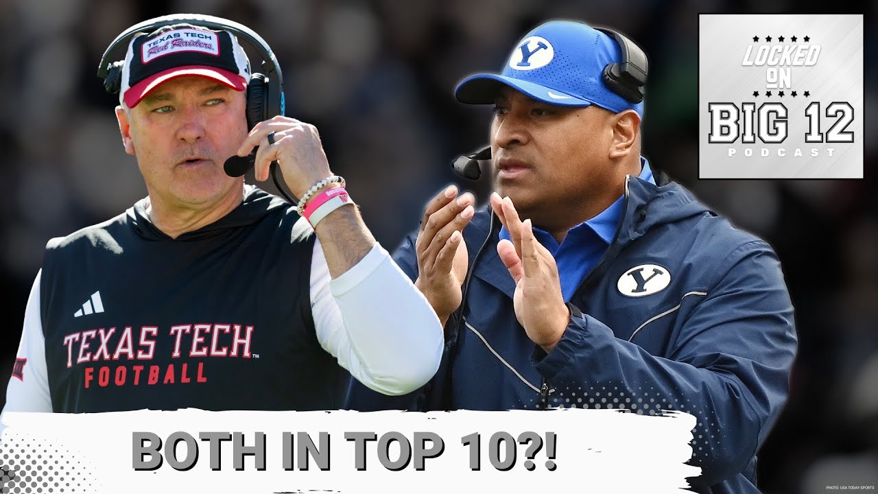 WAR IS OVER! TEXAS TECH, BYU IN AP TOP 10! ACC FULLY DIES OUT! COLLEGE FOOTBALL BELONGS TO BIG 12!