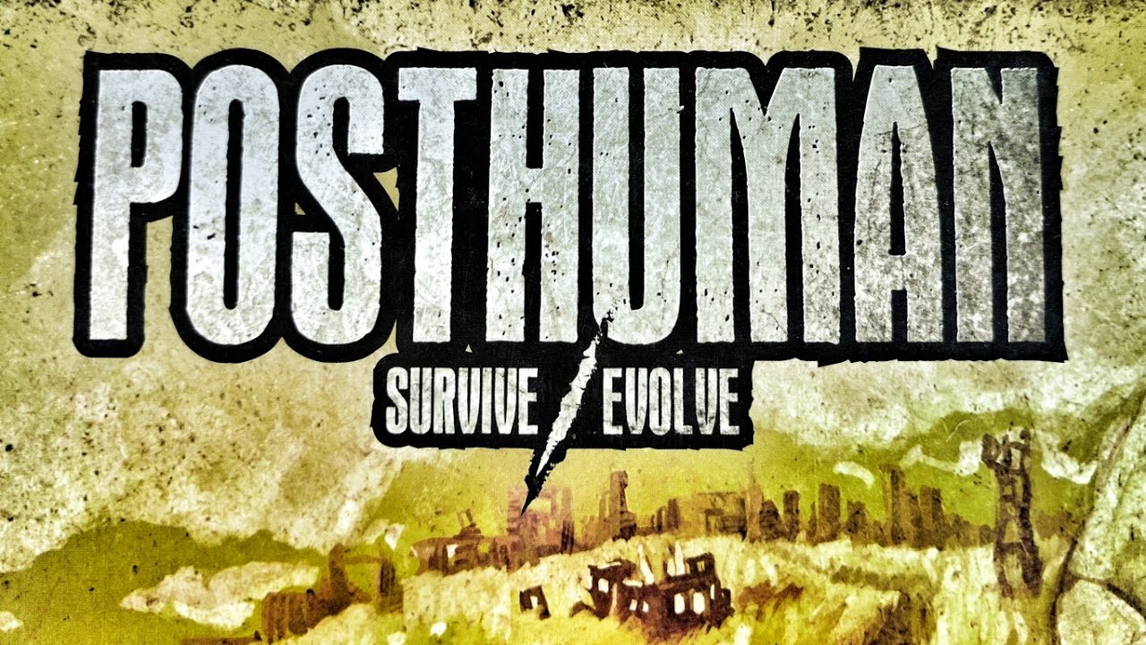 Posthuman - Part 1