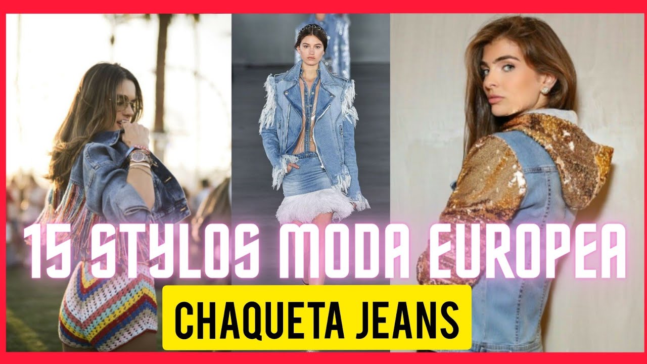 Moda y stilo 2021 👒 CHAQUETAS JEANS