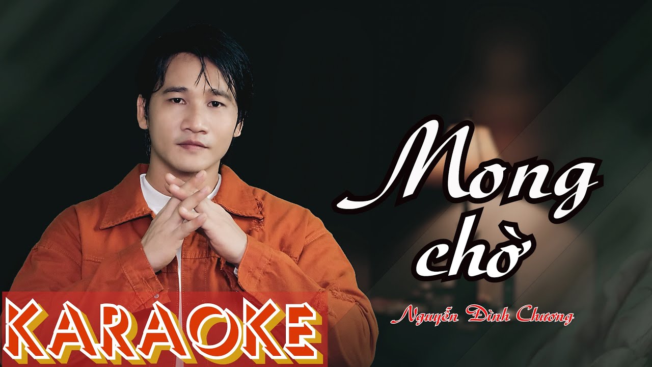 [ Karaoke ] MONG CHỜ - Beat Gốc