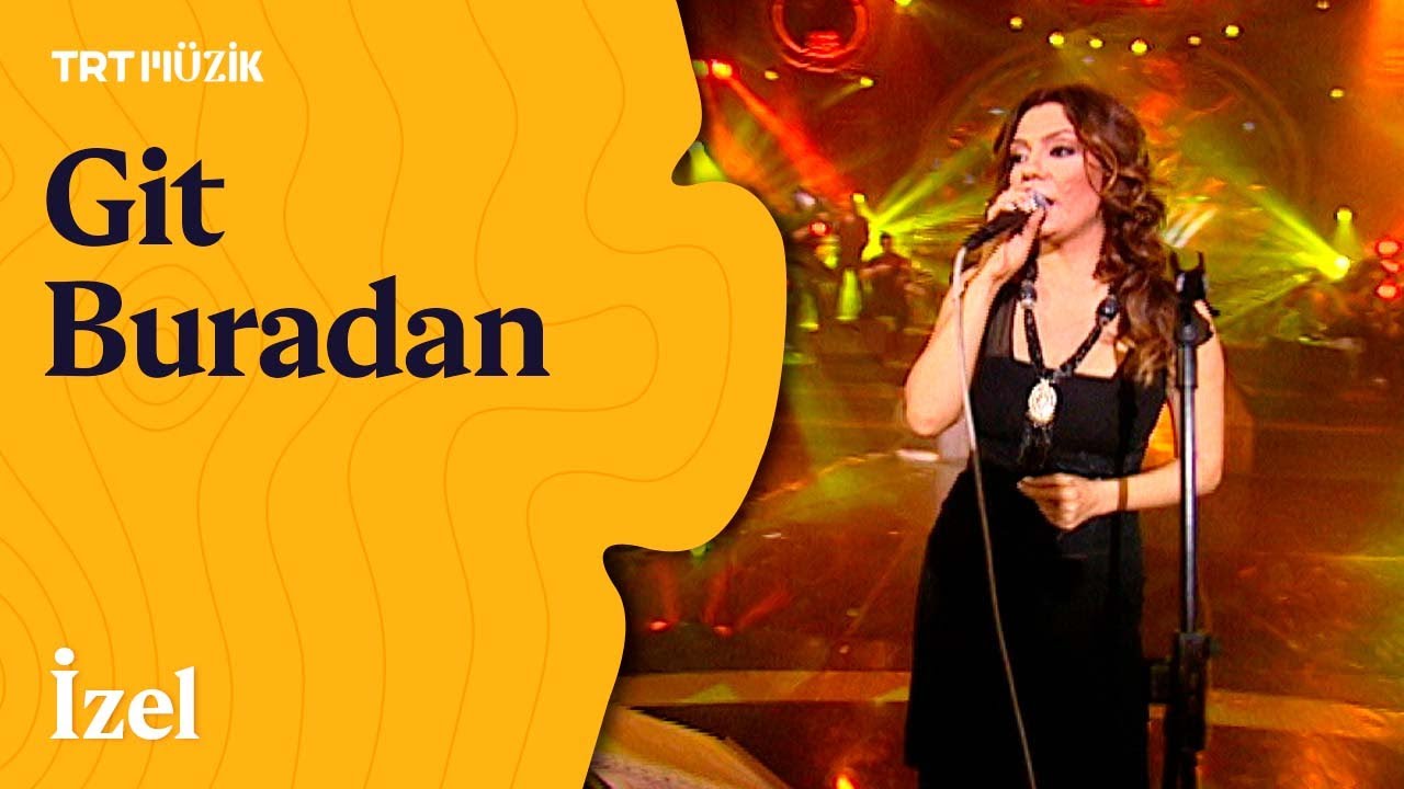 🎤 İzel | Git Buradan (Canlı Performans)