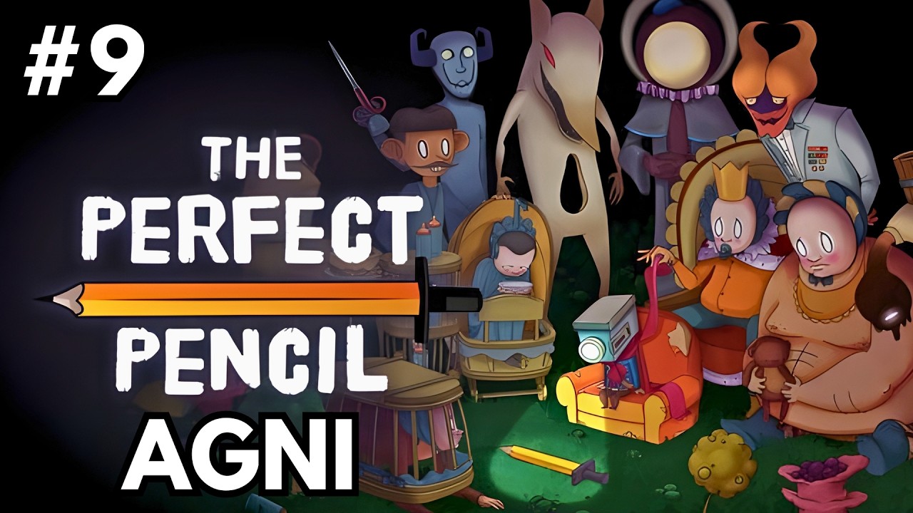 The Perfect Pencil - Part 9 Agni Gameplay Walkthrough