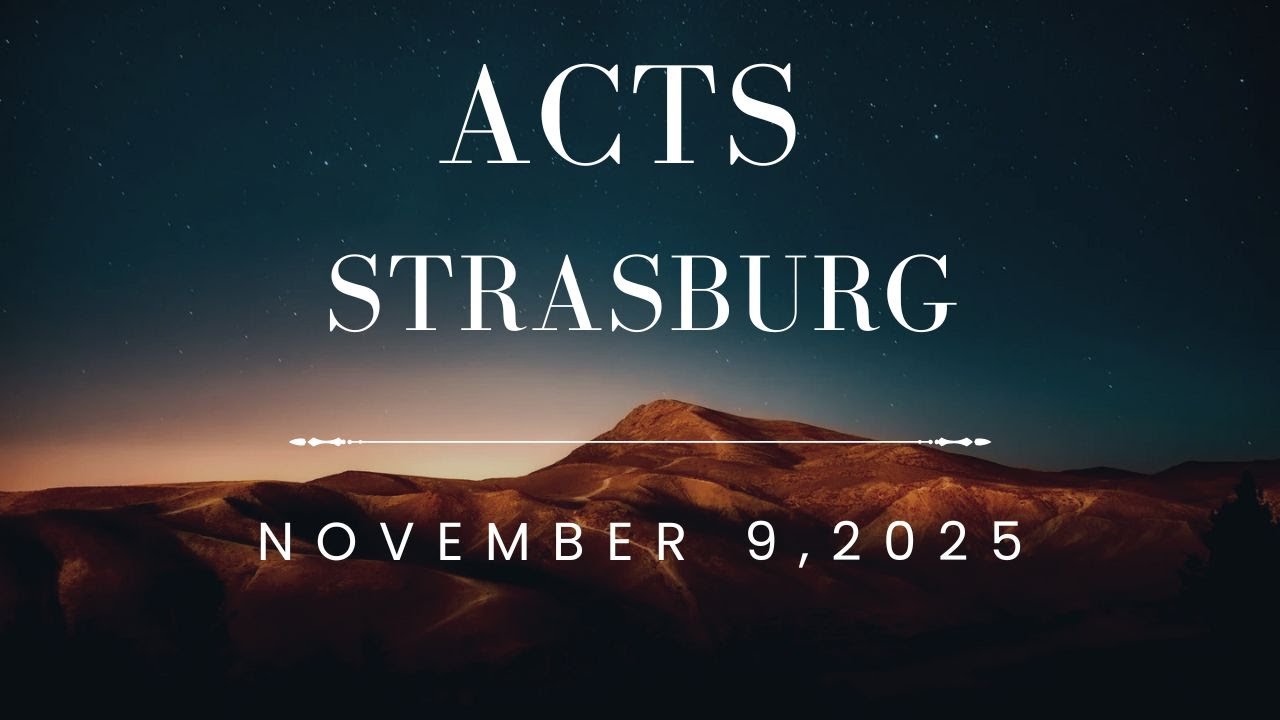 ACTS Covenant Strasburg 11/9/2025
