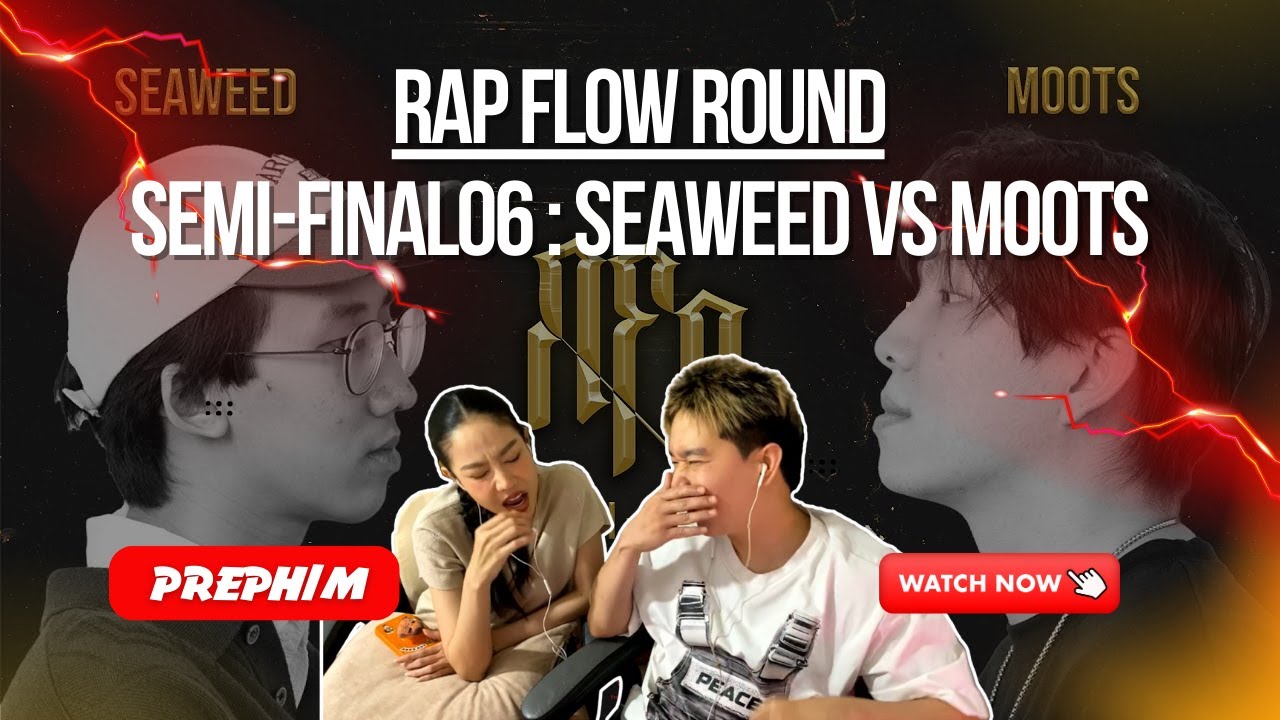 REACTION SEMI-FINAL06 : SEAWEED vs MOOTs | Rap Flow Round | Prephim