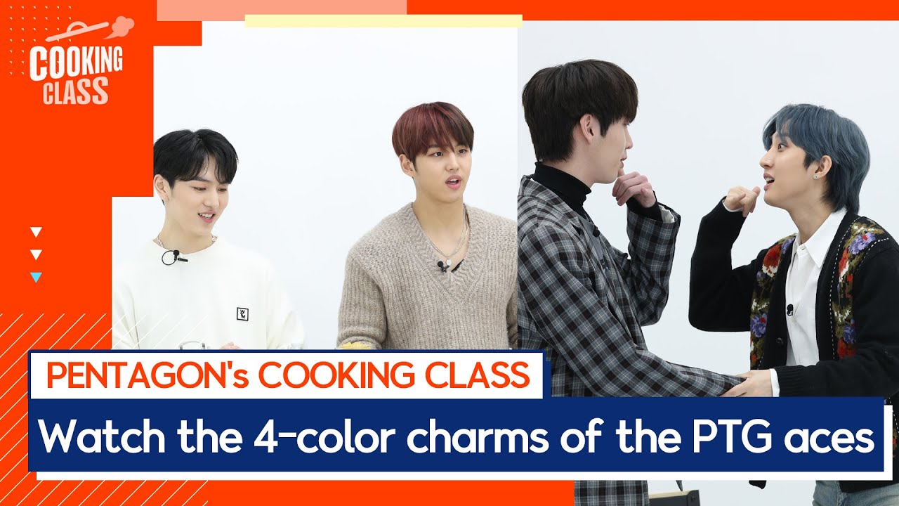 [PENTAGON's cookingclass EP.1] Watch the 4-color charms of the Pentagon aces(걸러서(?)온 펜타곤 4인, 전쟁이야!!)