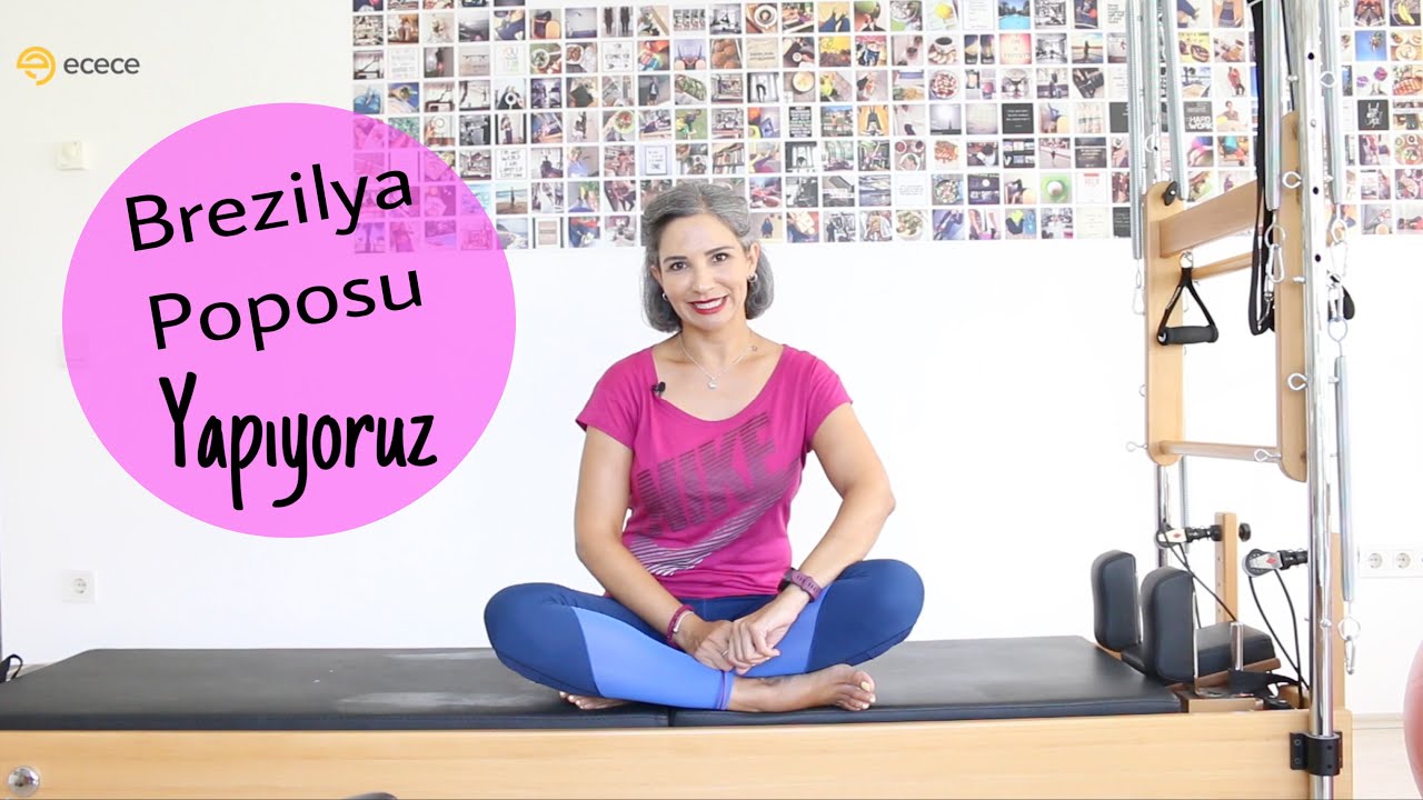 Brezilya Poposu Yapıyoruz I Kalça Dikleştirme