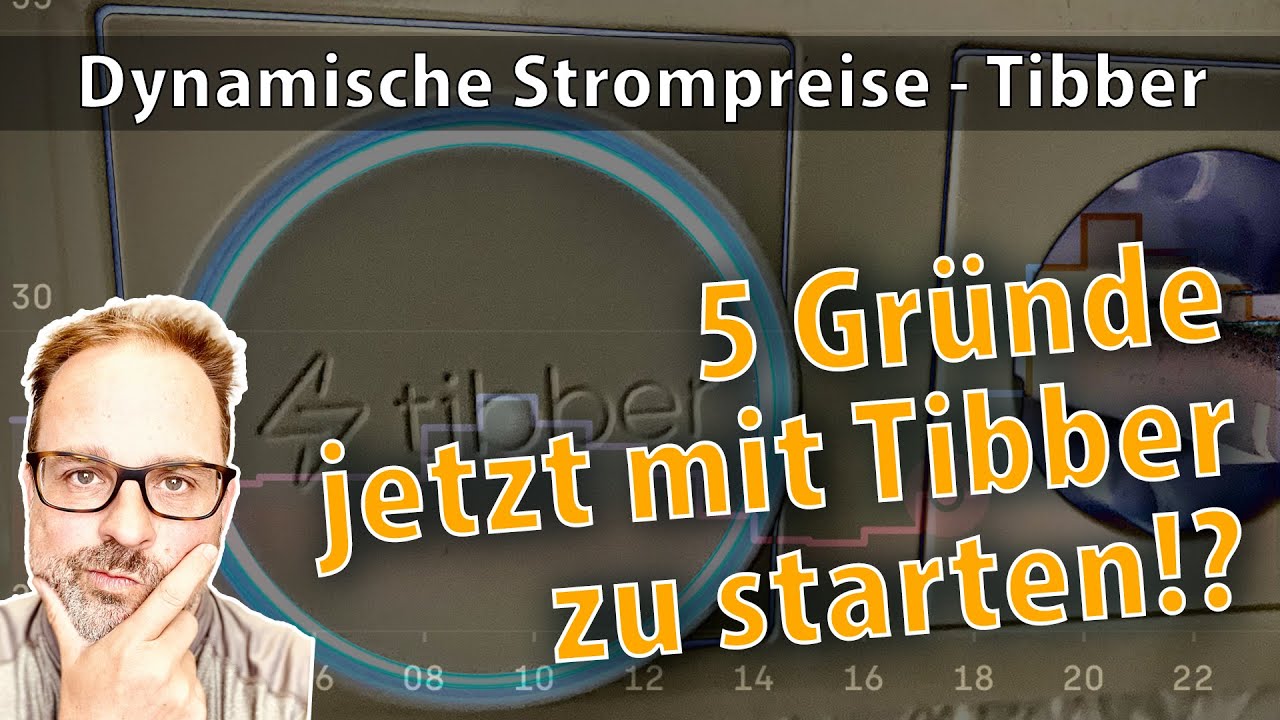 5 Gründe jetzt mit Tibber zu starten!?