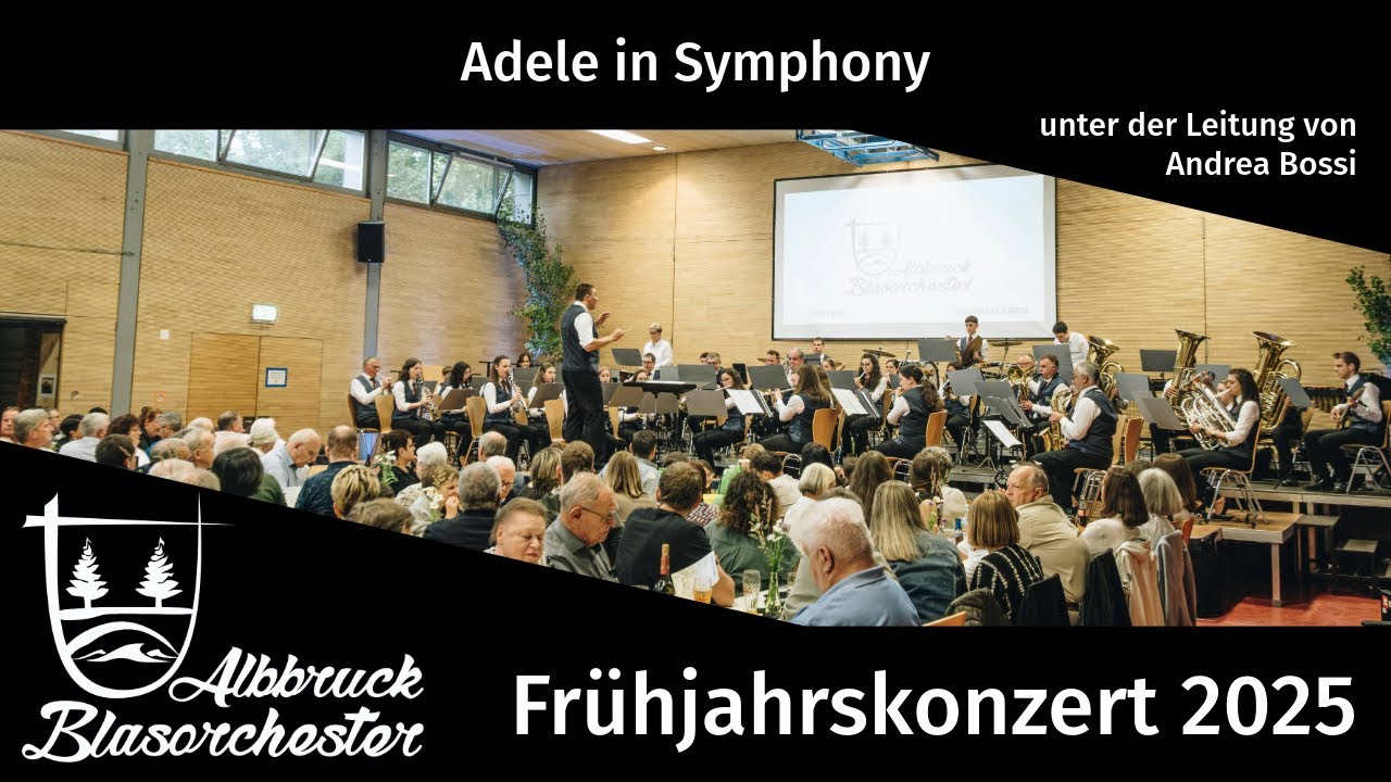 Adele in Symphony - arr. Bert Appermont - Frühjahrskonzert 2025 - Blasorchester Albbruck
