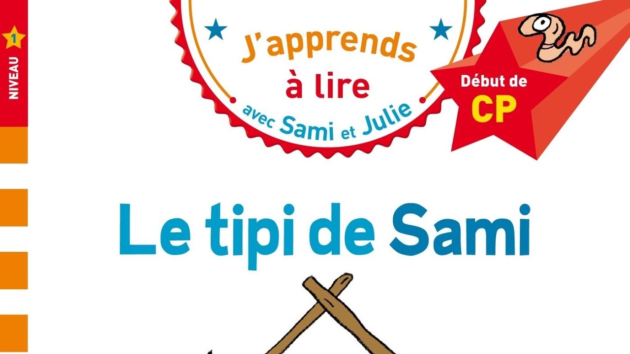 Sami et Julie : Le tipi de Sami.