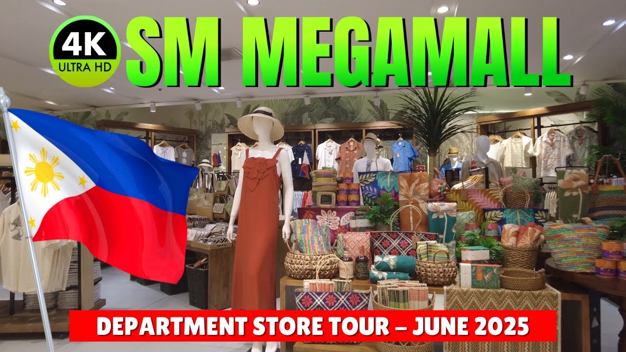 [4K] SM MEGAMALL (JUNE 2025) - Department Store Shopping Tour 2025