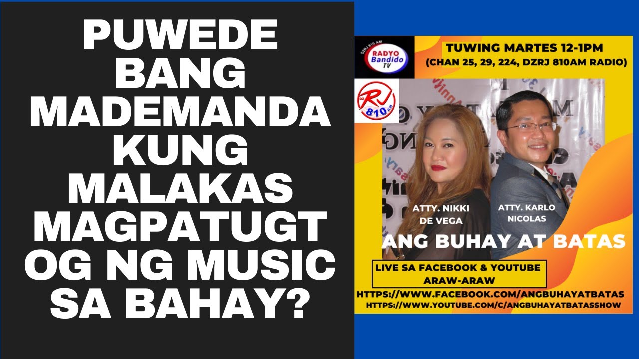 PUWEDE BANG MADEMANDA KUNG MALAKAS MAGPATUGTOG NG MUSIC SA BAHAY?
