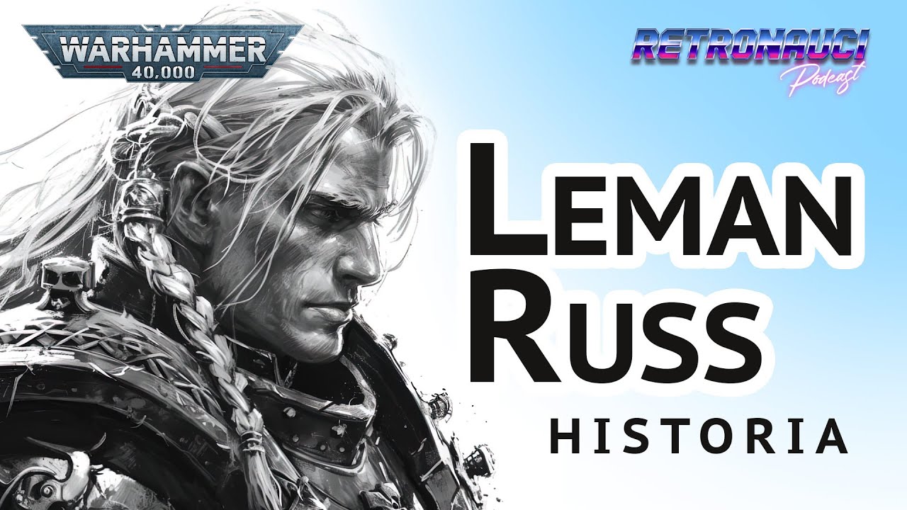 LEMAN RUSS - historia prymarchy Kosmicznych Wilków | lore & historia Warhammer 40k | słuchowisko