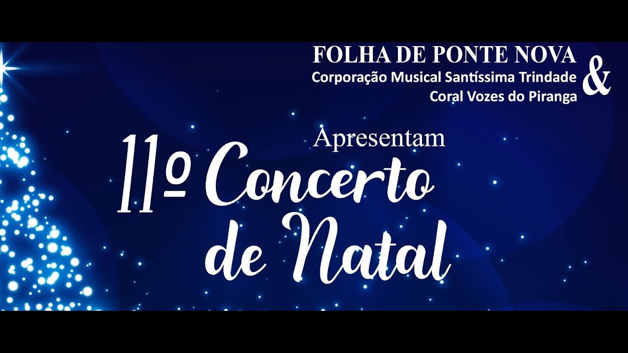 11º Concerto de Natal da FOLHA DE PONTE NOVA