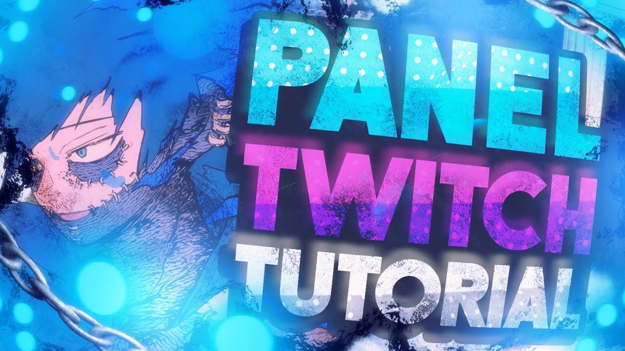 PANNEL TWITCH TUTORIAL