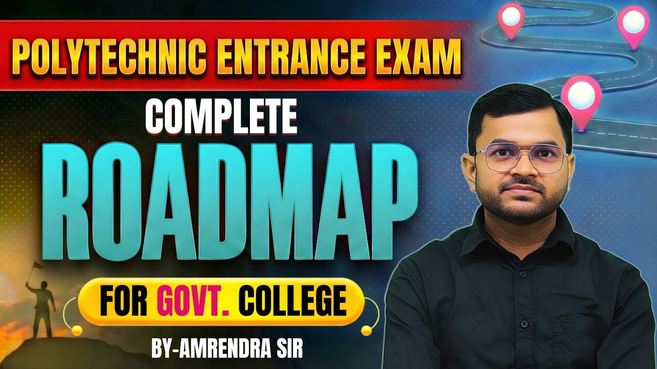 🔥Polytechnic Entrance Exam 2026 | Complete Roadmap to Govt College | Amarendra Sir
