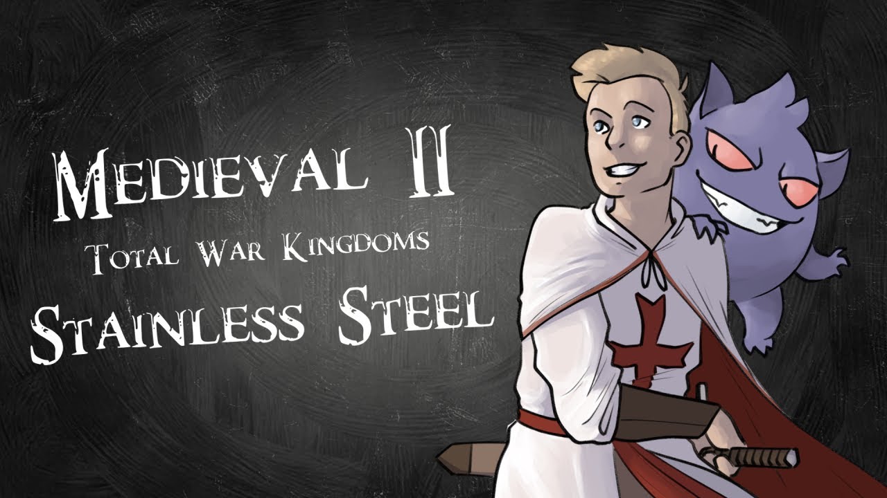 Medieval 2: Total War &mdash; Stainless Steel &mdash; Кампания за Англию, часть 1 &mdash; Deus Vult