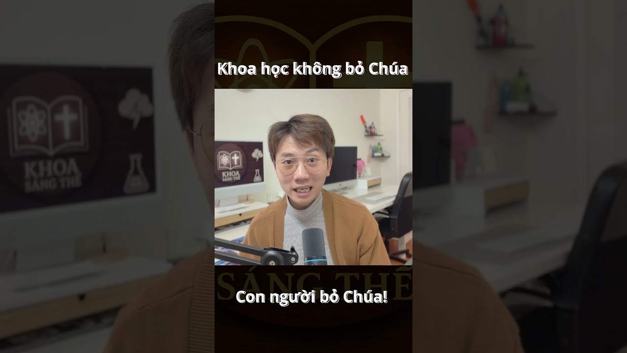 “Khoa học đang chứng minh Chúa.” 
