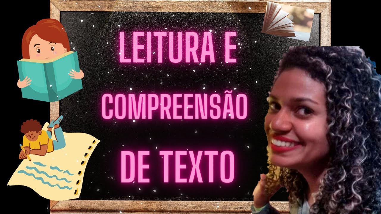 LEITURA, INTERPRETAÇÃO E COMPREENSÃO DE TEXTO PARA CRIANÇAS