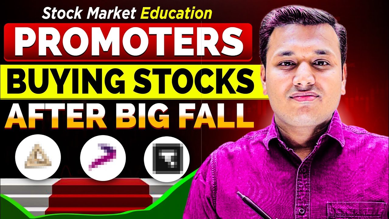 3 STOCKS - Promoters Buying After Big Fall | Stock Market Education | SEBI Registered RA