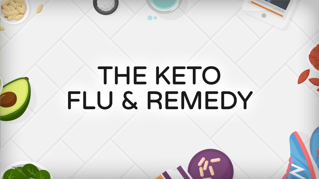 The Keto Flu & Remedy