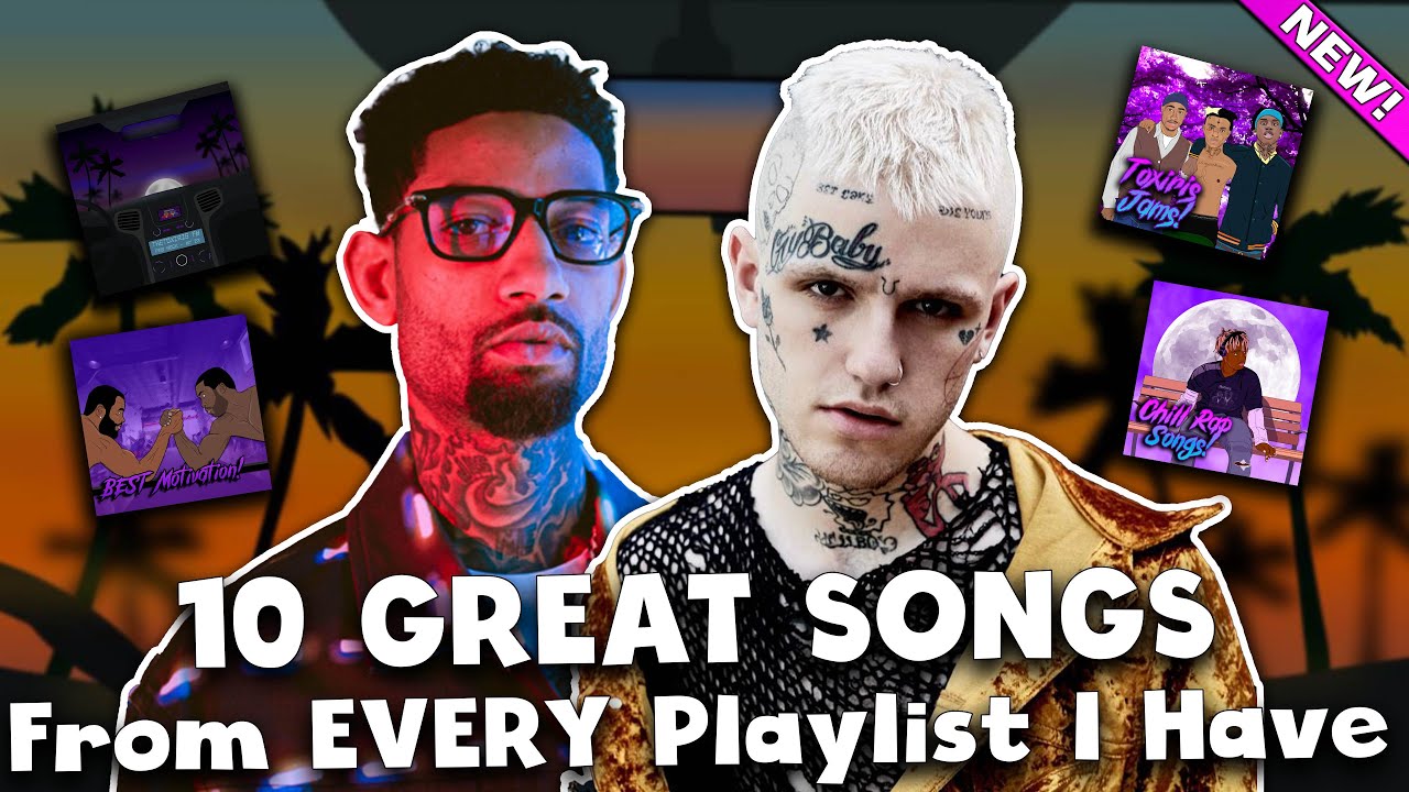 10 FIRE SONGS From Every PLAYLIST I HAVE!