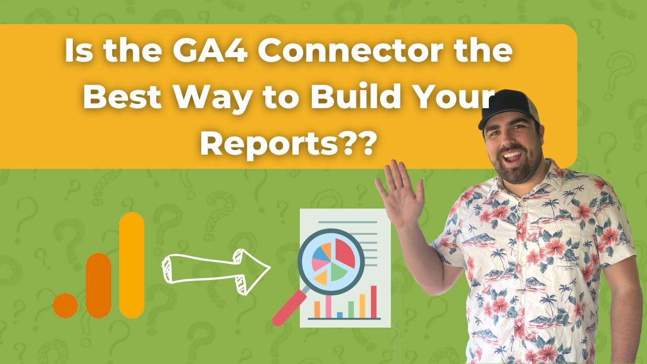 Using GA4 Native Connector To Build A Lead Generation Report