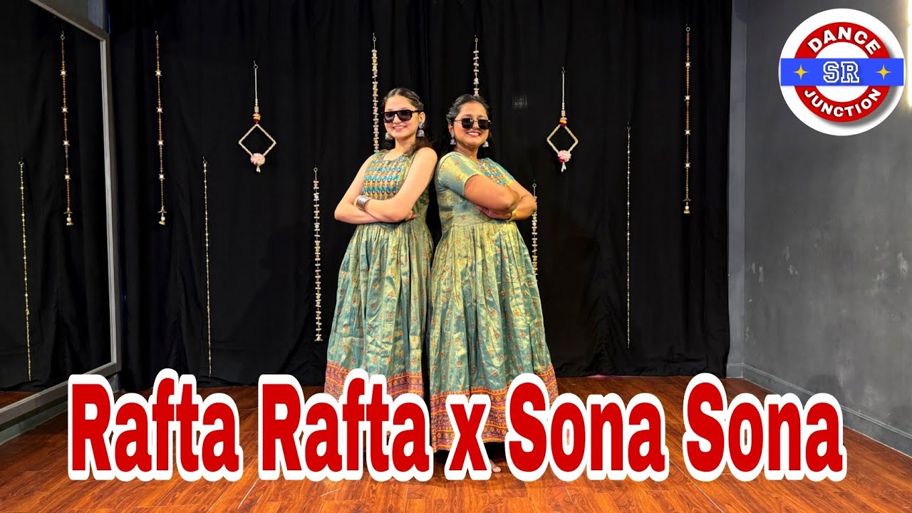 Rafta Rafta X Sona Sona | Wedding/Sangeet Choreography | Easy Simple Steps | @srdancejunction