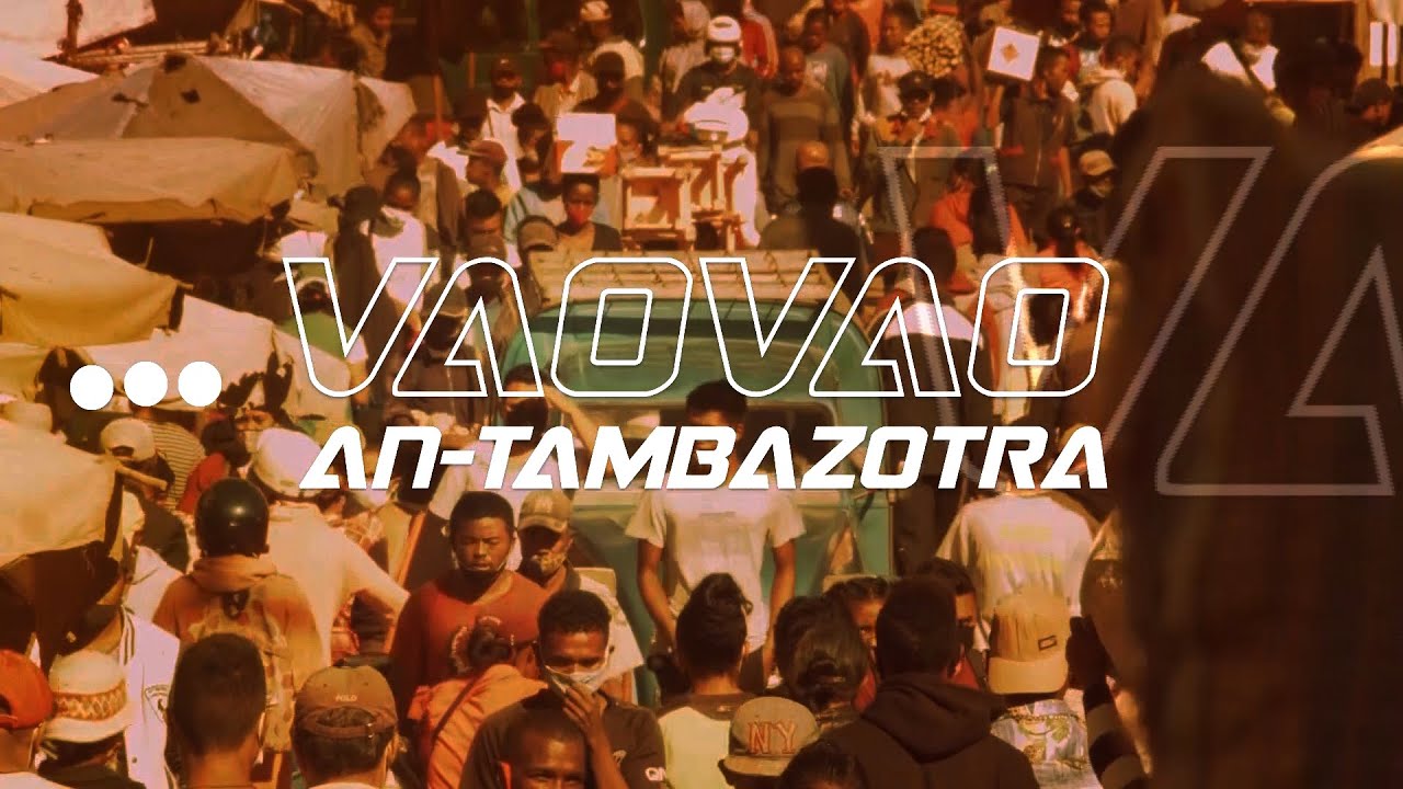 VAOVAO AN-TAMBAZOTRA 04/07/2022
