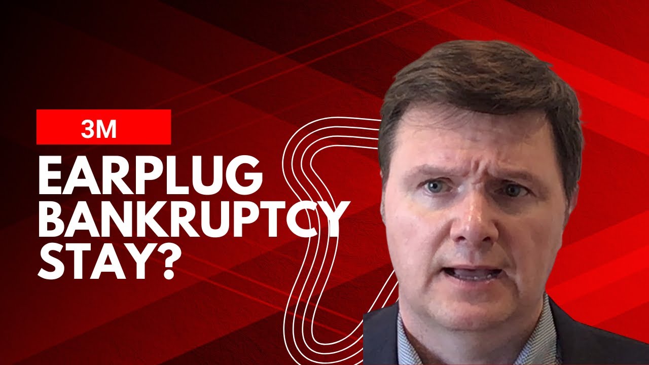 3M Earplug BANKRUPTCY STAY