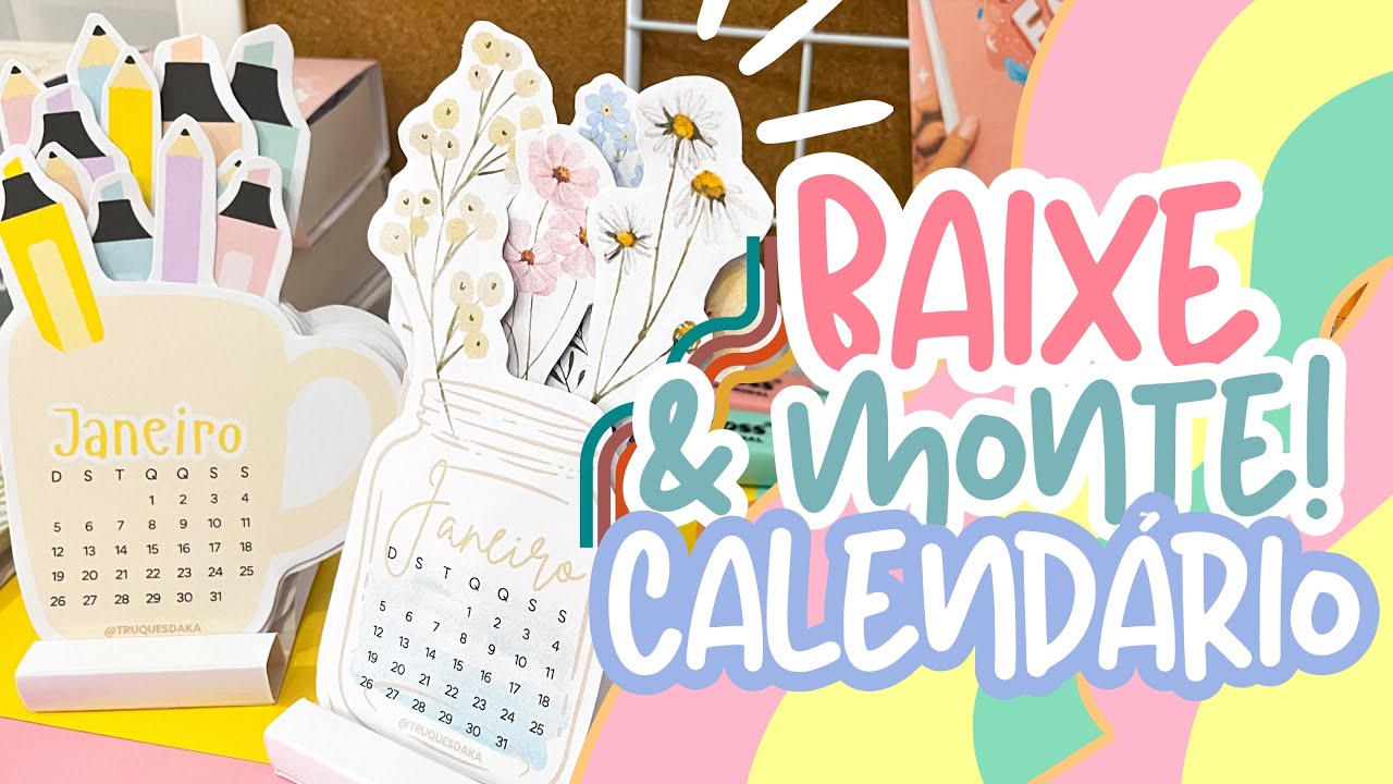 BAIXE E MONTE: Calend&aacute;rio de Mesa Flores e Papelaria - Karina Idalgo &hearts;