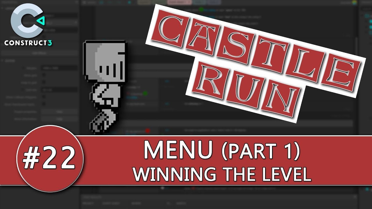Construct 3 Tutorial #22 - CASTLE RUN - Menus