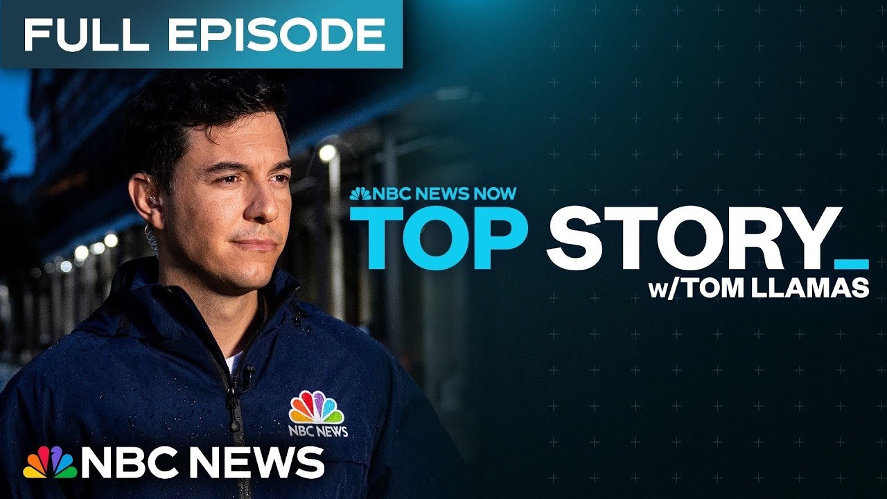 Top Story with Tom Llamas - July 30 | NBC News NOW