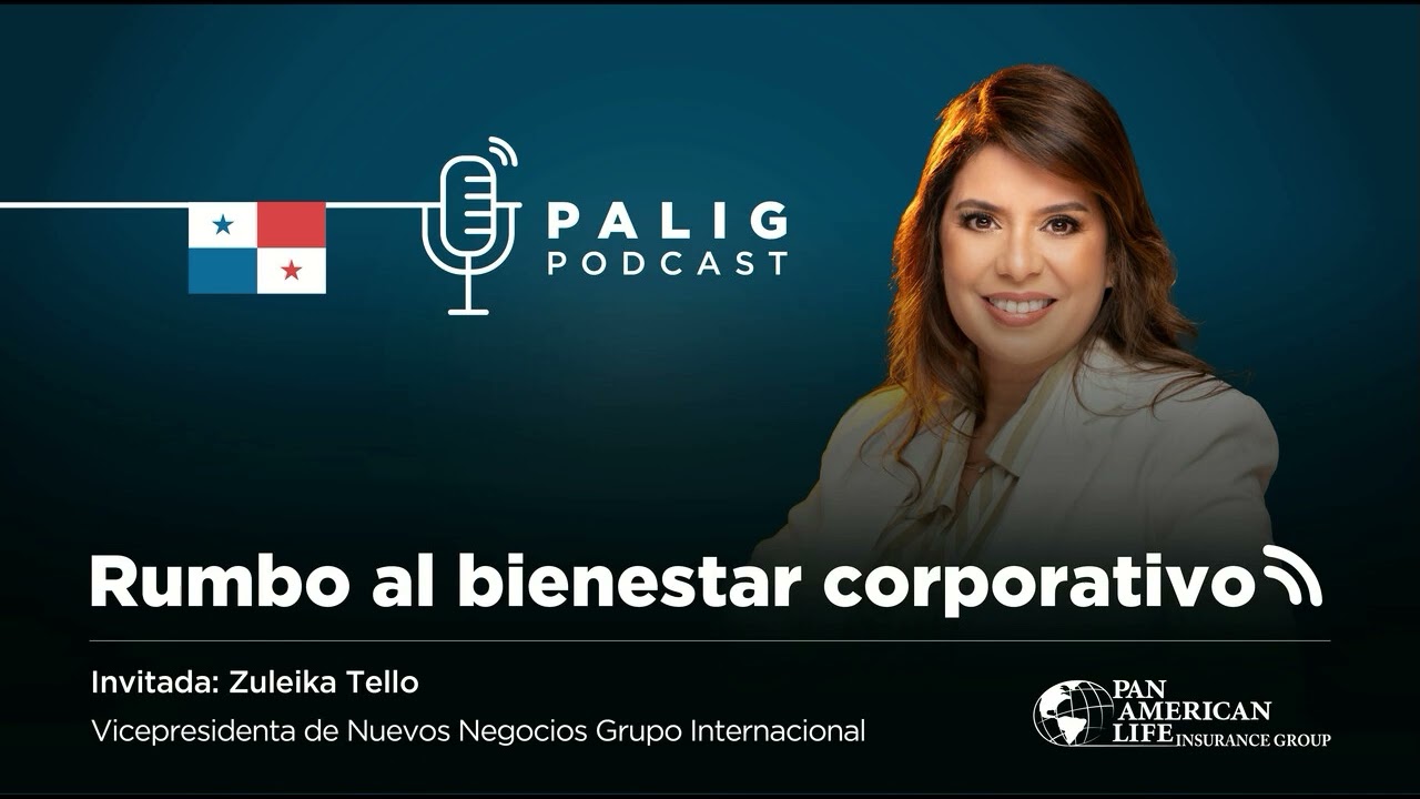 PALIG podcast | Rumbo al bienestar corporativo