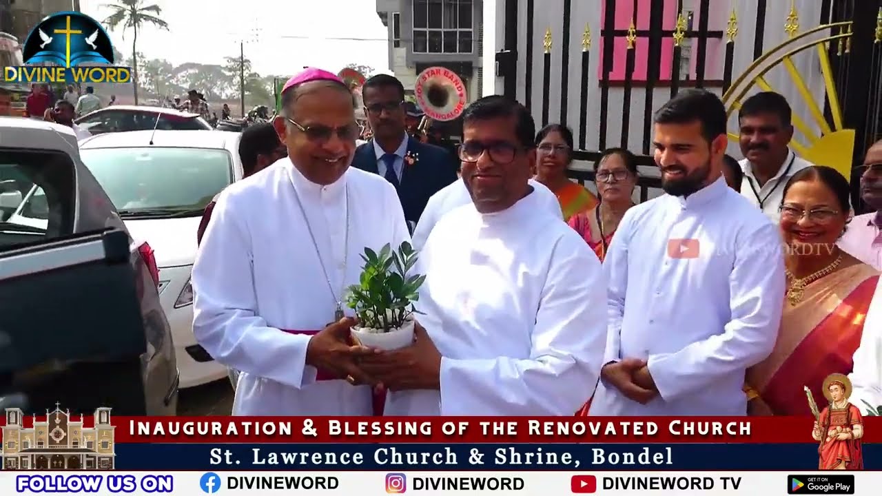 Inauguration & Blessing of the Renovated Church | St. Lawrence Church & Shrine, Bondel