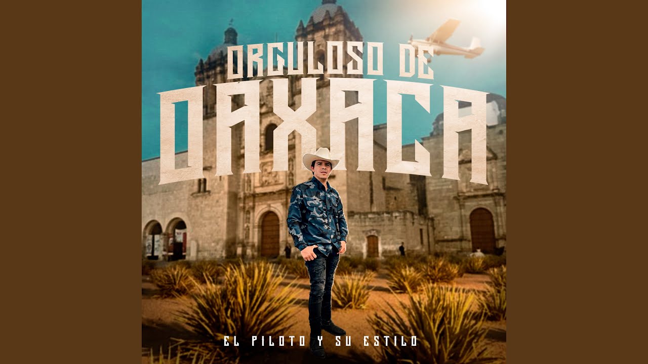 Orgulloso de Oaxaca