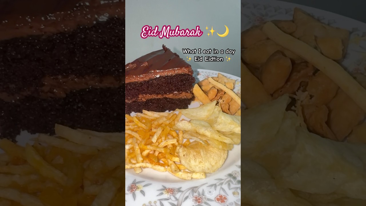 What I eat in a day (Eid Edition) ✨💕🌙  #shortsvideo #ytshorts #shorts #eidspecial #whatieatinaday