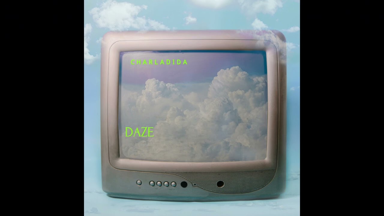 Charladida - Daze