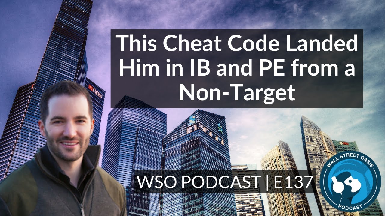 E137: This Cheat Code Landed Him in IB and PE from a Non-Target