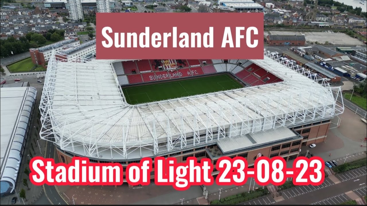 Sunderland AFC stadium of Light 23-08-2023
