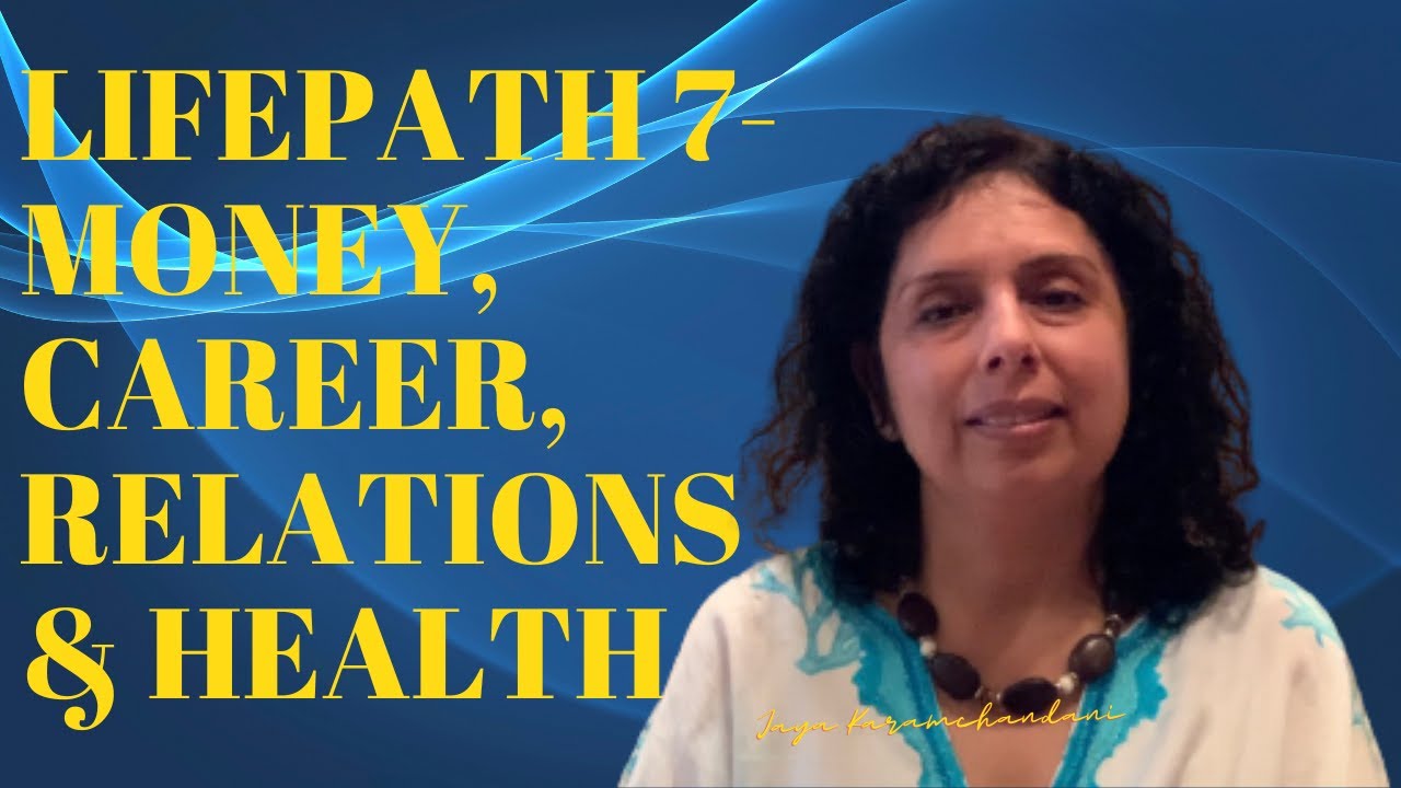 Find out Health, Relationship, Money & Career LifePath Number 7-AstroNumerologist Jaya Karamchandani