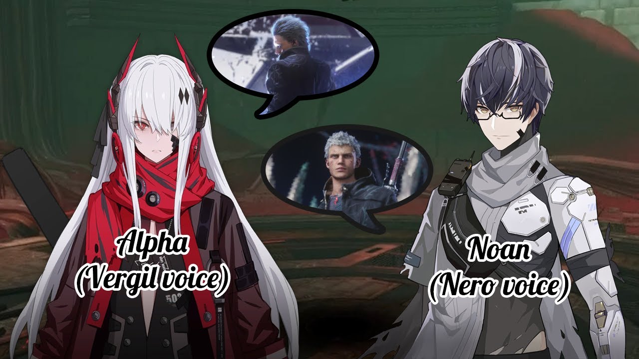 Alpha & Noan with Vergil & Nero from DMC5 voicelines