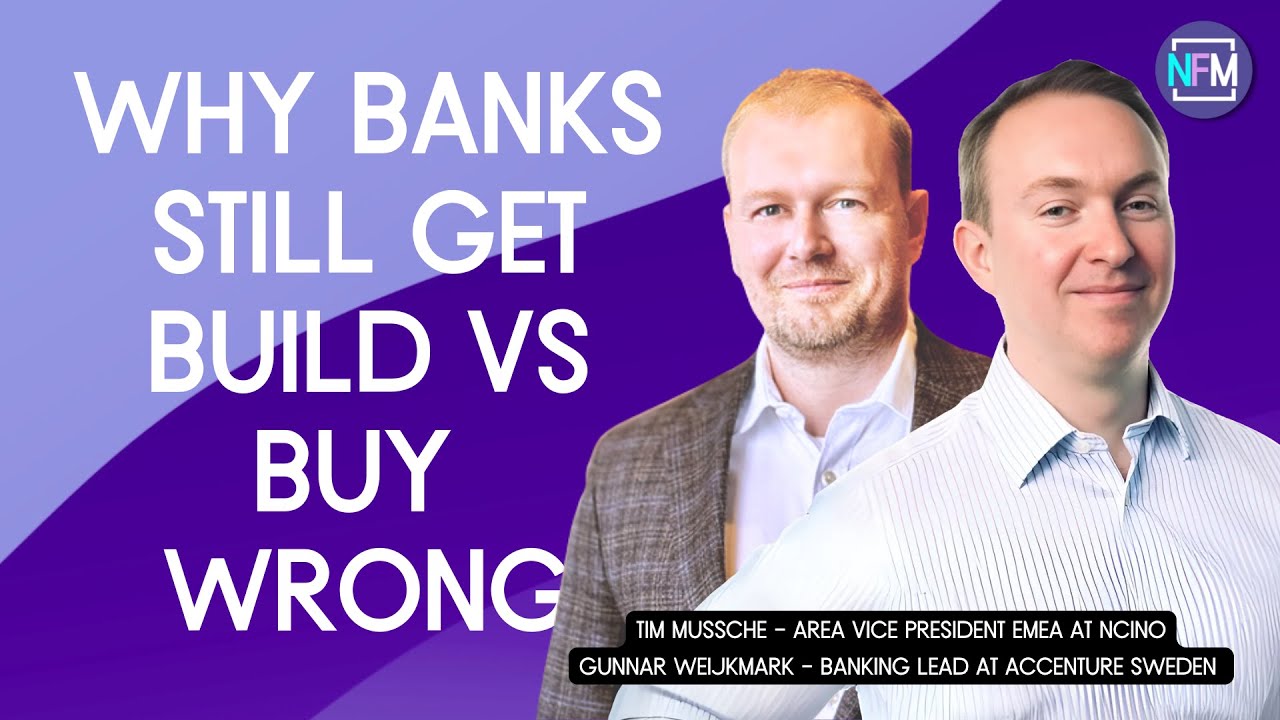 Why Banks Still Get “Build vs Buy” Wrong – Insights from nCino & Accenture