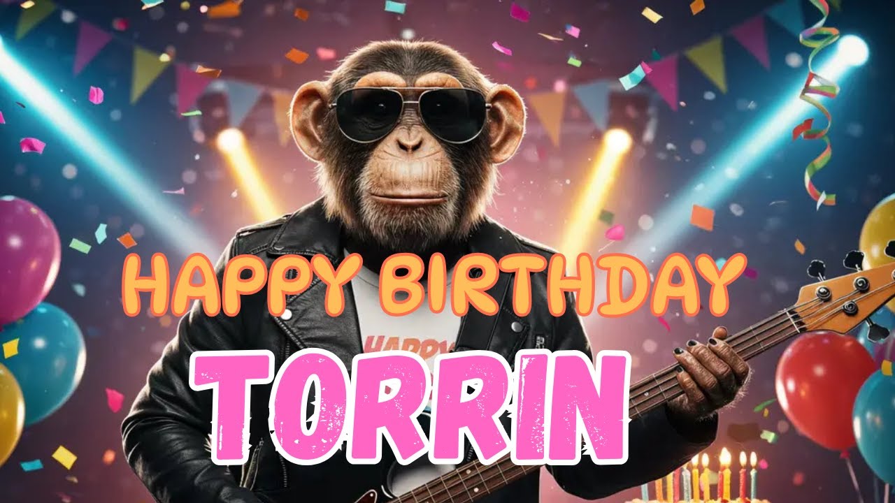 TORRIN Happy Birthday Song - Happy Birthday to Torrin
