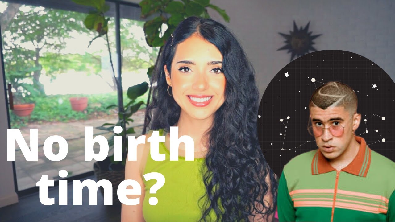 NO BIRTH TIME? No problem. What to do with  UNTIMED CHARTS.