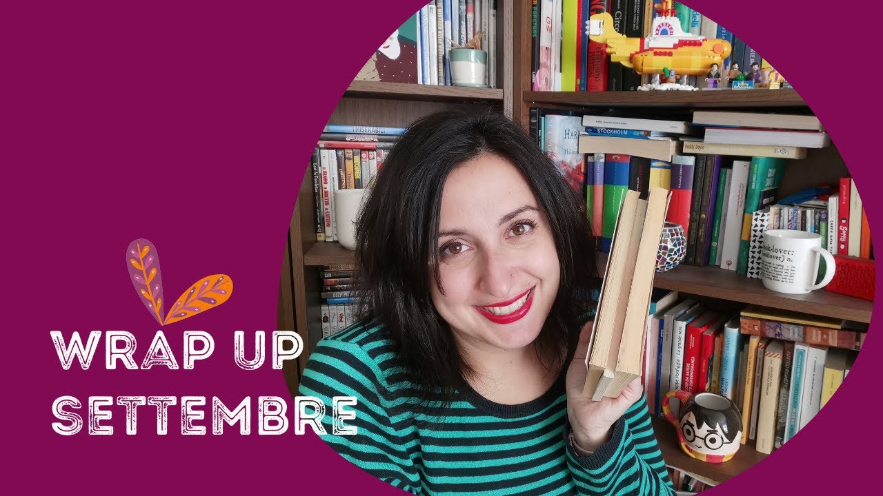 Wrap Up settembre: poche letture, grandi emozioni!