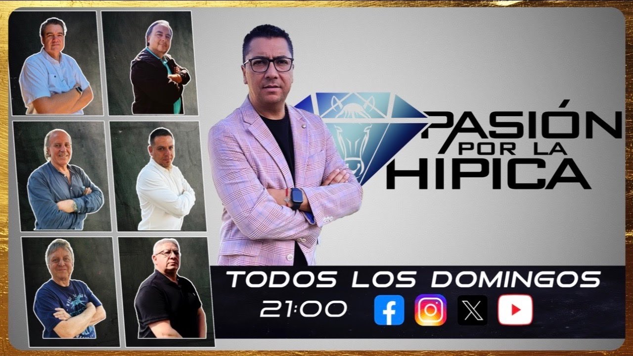 PASIÓN por la HÍPICA - Programa 10 del año 2026 (5ta. Temporada)