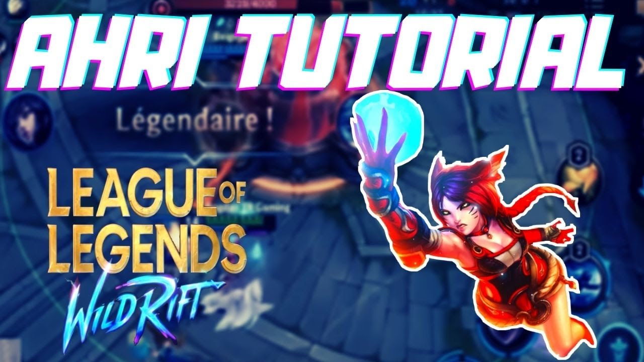 TROUVE TON MAIN #14 : AHRI TUTORIEL GAMEPLAY FR [ LoL Wild Rift ]