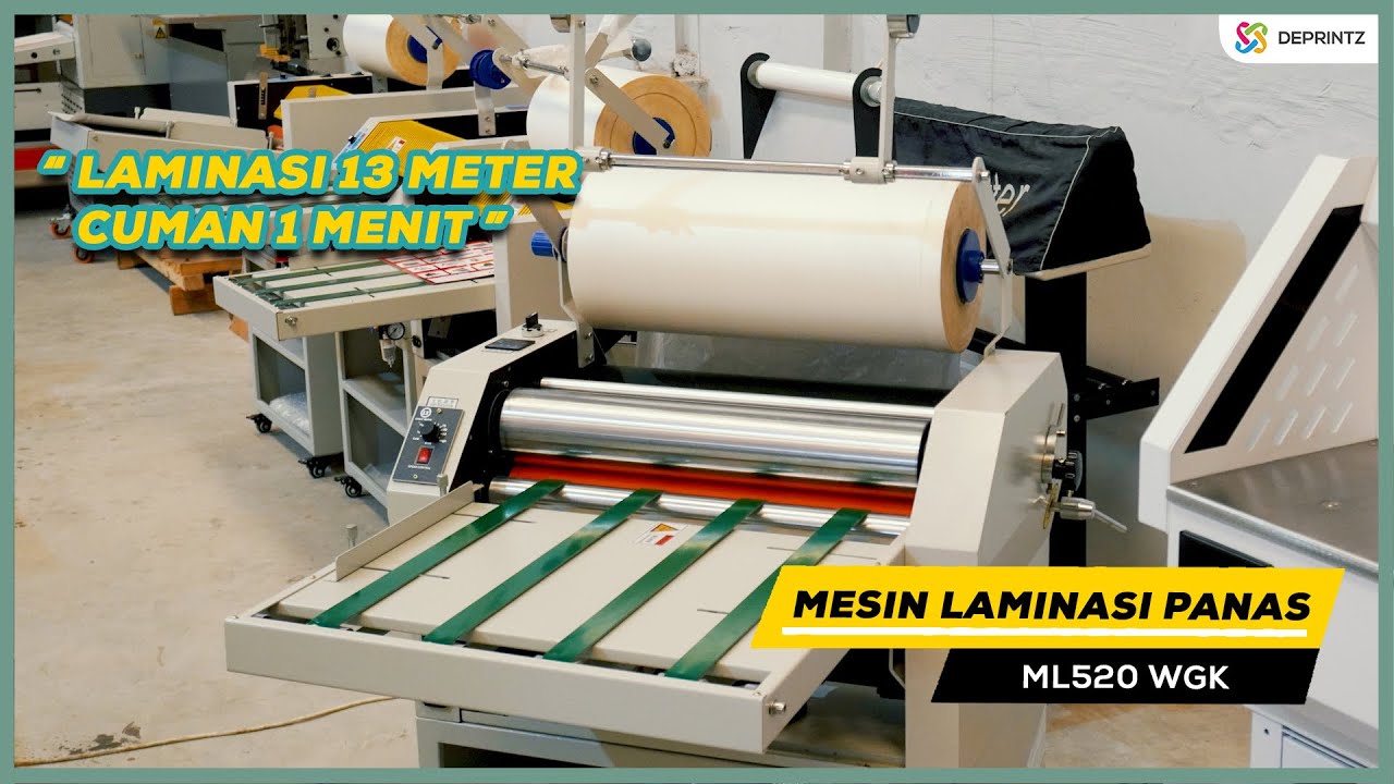 MESIN LAMINASI ROLL PANAS REKOMENDASI 2022 - REVIEW MESIN LAMINASI PANAS ROLL ML520 WGK