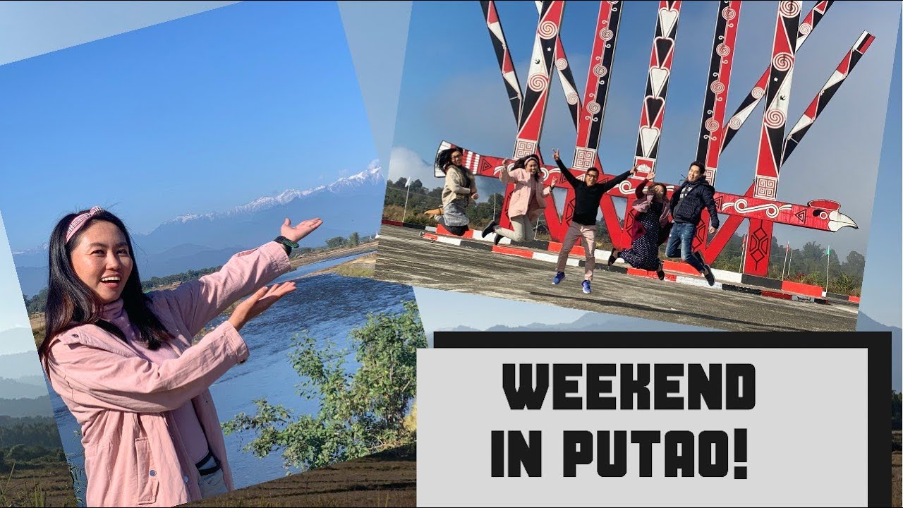 Weekend in Putao